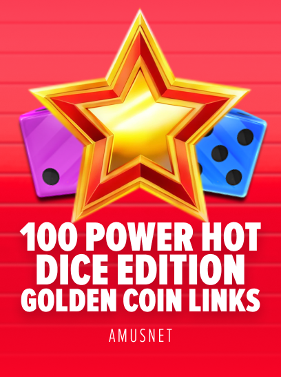 100 Power Hot Dice