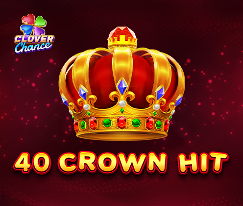 40 Crown Hit