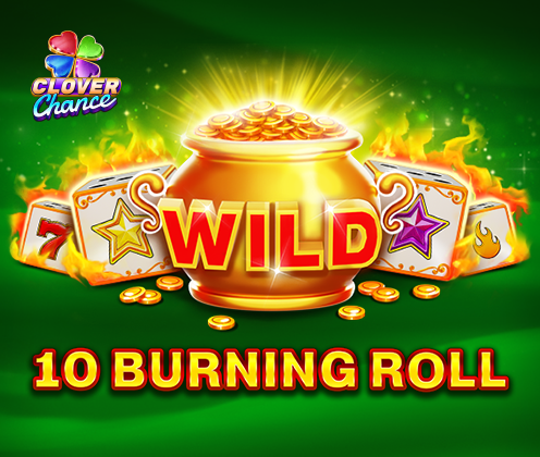 10 Burning Roll