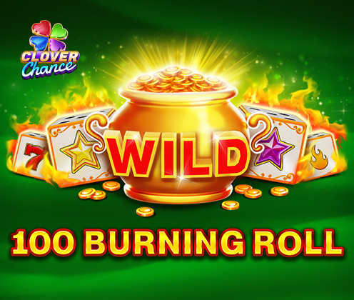 100 Burning Roll
