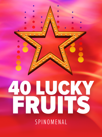 40 Lucky Fruits