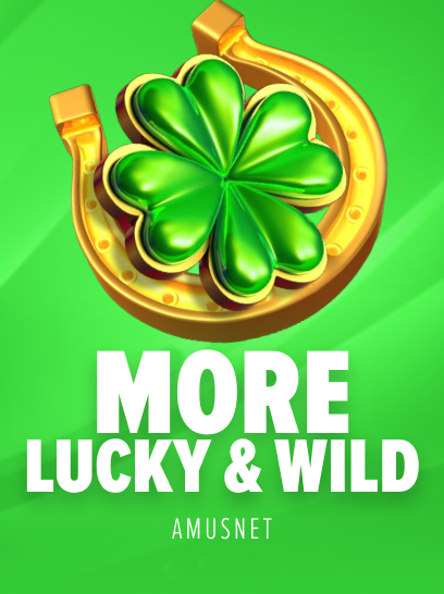 More Lucky & Wild