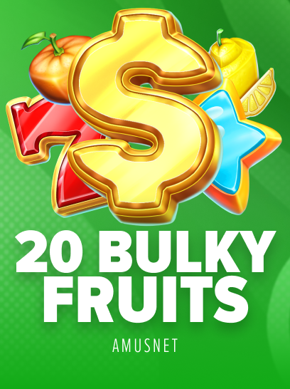 20 Bulky Fruits