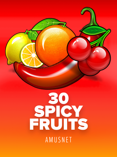 30 Spicy Fruits