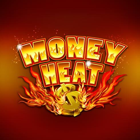 Money Heat