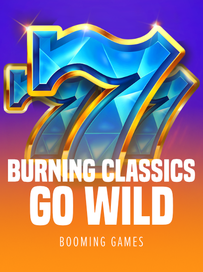 Burning Classics Go Wild